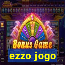 ezzo jogo